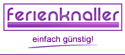 Ferienknaller - Einfach g�nstig in den Urlaub!